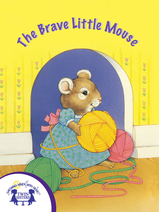Title details for The Brave Little Mouse by Kim Mitzo Thompson - Wait list